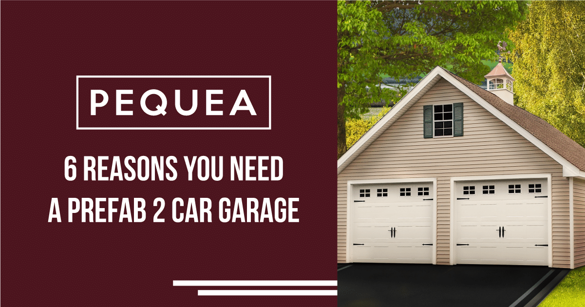 6 Reasons You Need a Prefab 2-Car Garage 7