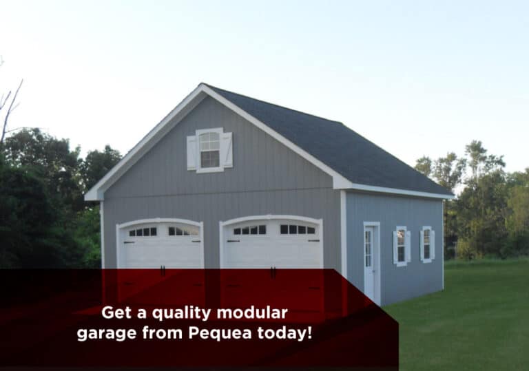 Top 4 Benefits Of Modular Garages Pequea